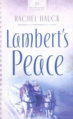 Lambert's Peace by Rachel Hauck