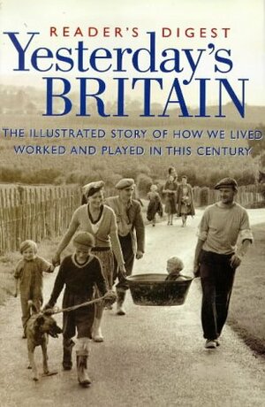 Yesterday's Britain by Dilwyn Porter