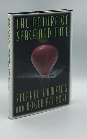 The Nature of Space and Time by Stephen Hawking, Roger Penrose