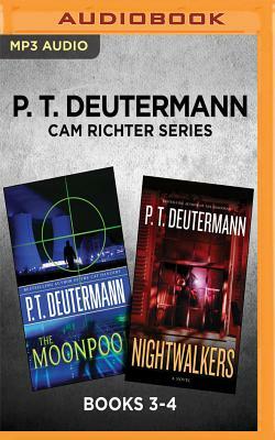 P. T. Deutermann CAM Richter Series: Books 3-4: The Moonpool & Nightwalkers by P. T. Deutermann