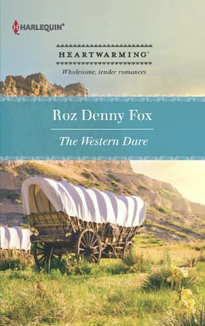 The Western Dare by Roz Denny Fox, Roz Denny Fox