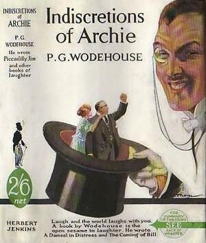 Indiscretions of Archie by P.G. Wodehouse