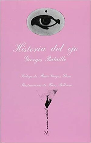 Historia del Ojo by Georges Bataille