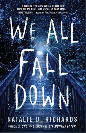 We All Fall Down by Natalie D. Richards