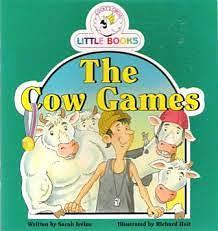 The Cow Games by Sarah Irvine