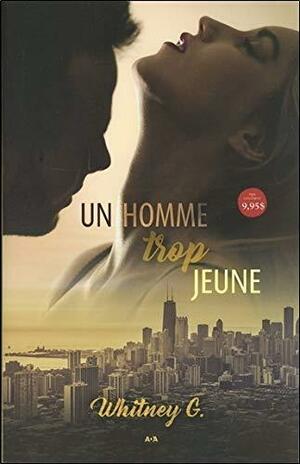 Un homme trop jeune by Whitney G.