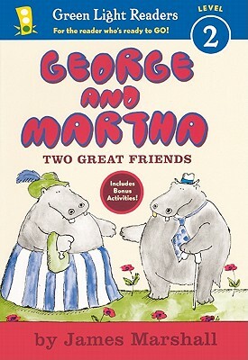 George and Martha: Two Great Friends by James Marshall