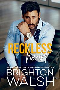 Reckless Heart by Brighton Walsh