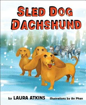Sled Dog Dachshund by Laura Atkins