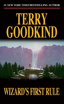 Wizard's First Rule by Terry Goodkind