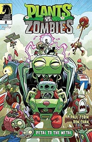 Plants vs. Zombies #8: Petal to the Metal by Matthew J. Rainwater, Paul Tobin