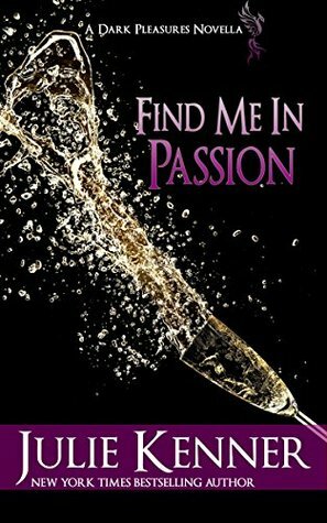 Find Me in Passion by Julie Kenner