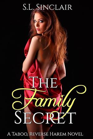 The Family Secret by S.L. Sinclair