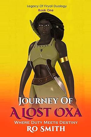 Journey Of A Lost Oxa by Ro Smith