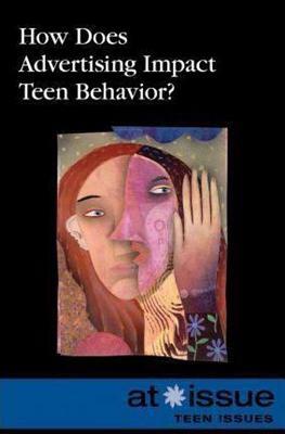 How Does Advertising Impact Teen Behavior? by 