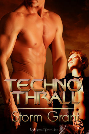 Techno Thrall by Storm Grant