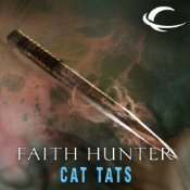 Cat Tats by Faith Hunter, Khristine Hvam