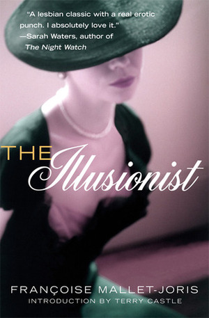 The Illusionist by Françoise Mallet-Joris, Terry Castle