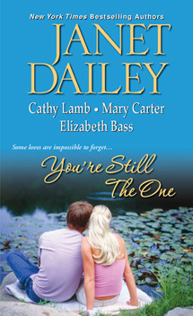 You're Still the One by Janet Dailey, Elizabeth Bass, Cathy Lamb, Mary Carter