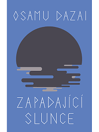 Zapadající slunce by Osamu Dazai