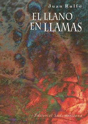 El llano en llamas by Juan Rulfo