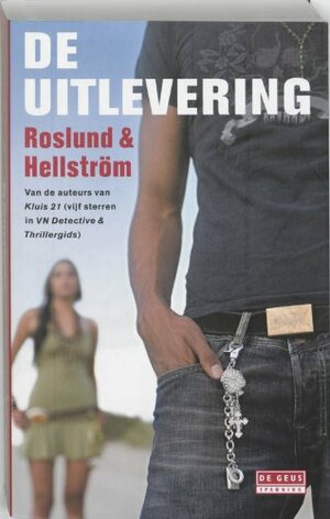 De uitlevering by Anders Roslund, Börge Hellström