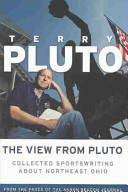 The View from Pluto by Terry Pluto