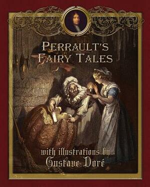 Perrault's Fairy Tales by Charles Perrault