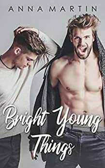 Bright Young Things by Anna Martin