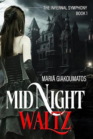 Midnight Waltz by Maria Giakoumatos