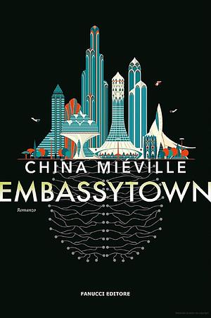 Embassytown by China Miéville