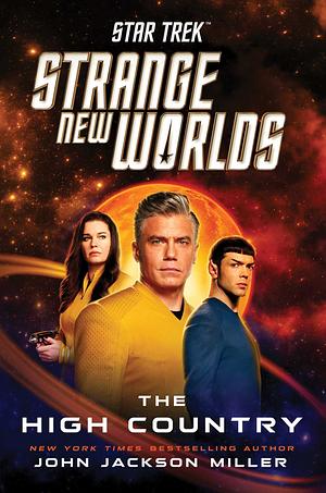 Star Trek: Strange New Worlds: The High Country by John Jackson Miller