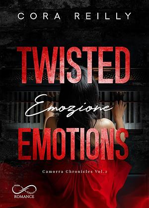 Twisted Emotions by Cora Reilly