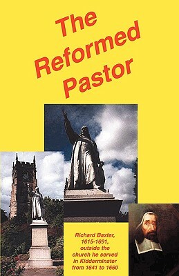 The Reformed Pastor by Richard Baxter