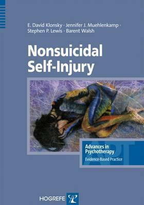 Nonsuicidal Self-Injury by Jennifer J. Muehlenkamp, E. David Klonsky, Stephen P. Lewis