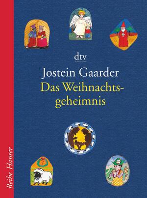 Das Weihnachtsgeheimnis by Jostein Gaarder