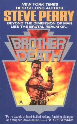Brother Death by Steve Perry