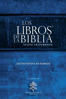 The Books of the Bible New Testament: Lectio Divina for Families, Spanish by Biblica