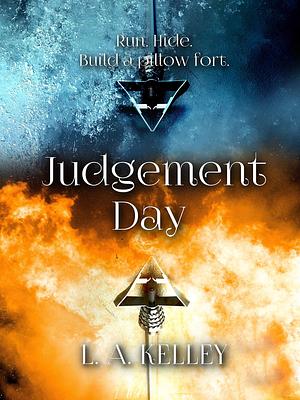 Judgment Day by L.A. Kelley, L.A. Kelley