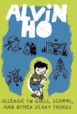 Allergic to Girls, School, and Other Scary Things by Lenore Look