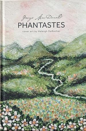 Phantastes by George MacDonald