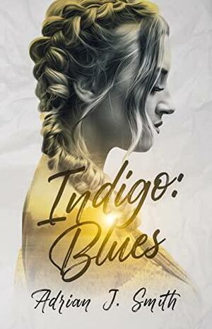 Indigo: Blues by Adrian J. Smith