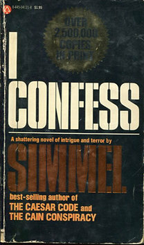 I Confess by Johannes Mario Simmel