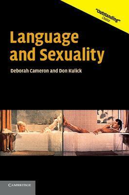 Language and Sexuality by Don Kulick, Deborah Cameron