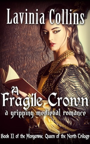 A Fragile Crown by Lavinia Collins