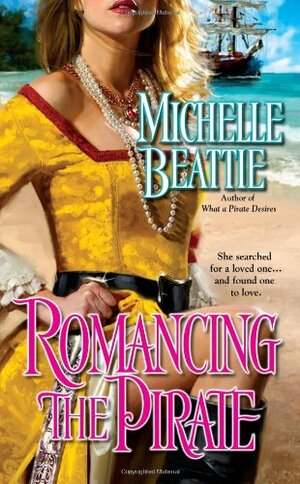 Romancing the Pirate by Michelle Beattie