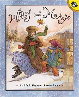 Willy and May by Judy Schachner