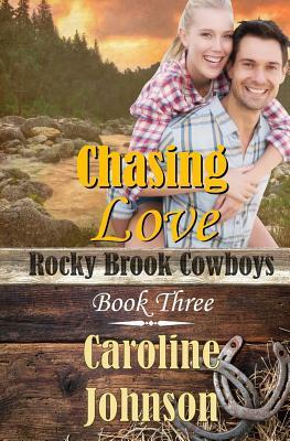 Chasing Love by Caroline Johnson