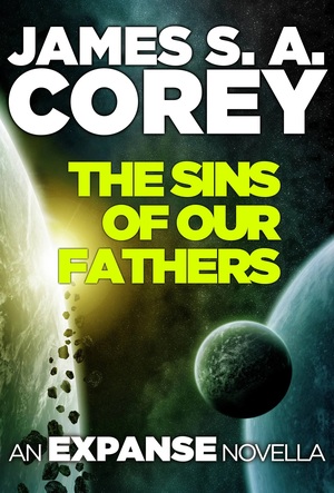 The Sins of Our Fathers by James S.A. Corey