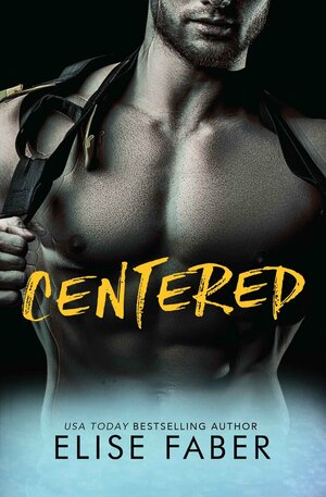 Centered by Elise Faber